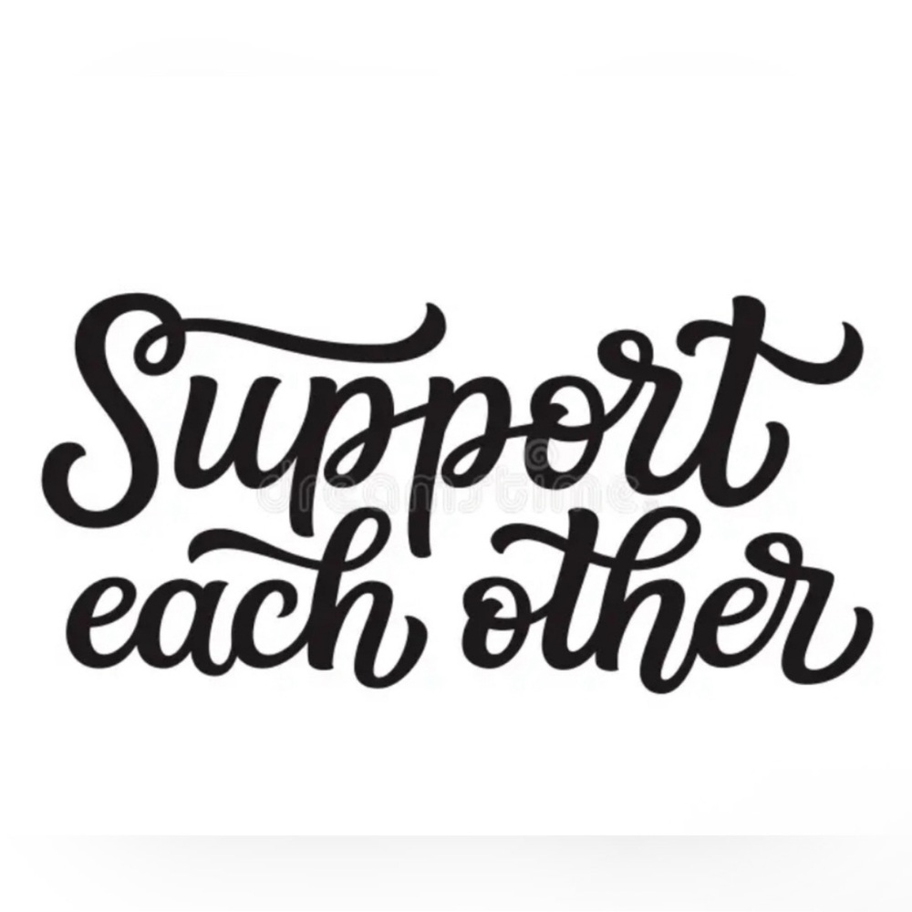 Support one another! 🙏🥰✨
